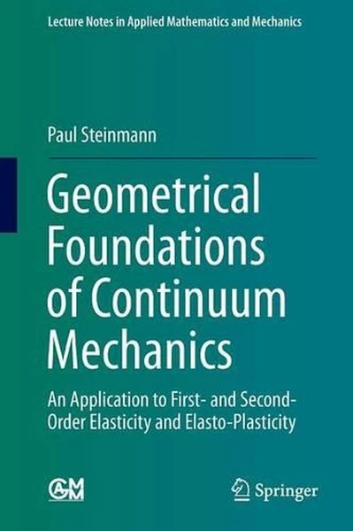 Geometrical Foundations of Continuum Mechanics: An Application to First- and Sec
