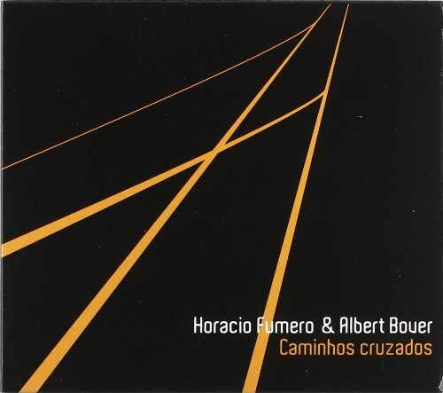 Fumero Horacio & Bover Albert - Caminhos Cruzados - Cd