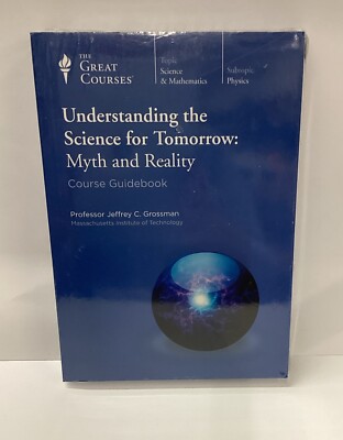Understanding the Science for Tomorrow : Myth and Reality by Not Available...