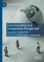 Core Executives In A Comparative Perspective Kristoffer Kolltveit