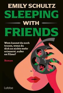 Sleeping with Friends: Wem kannst du noch trauen, w... | Buch | Zustand sehr gut