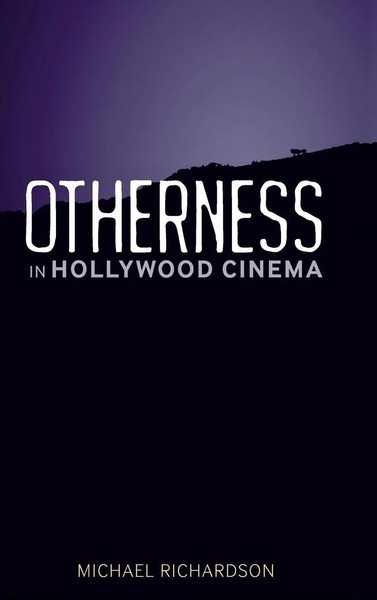 Michael Richardson | Otherness In Hollywood Cinema | Buch | Englisch (2010)-image