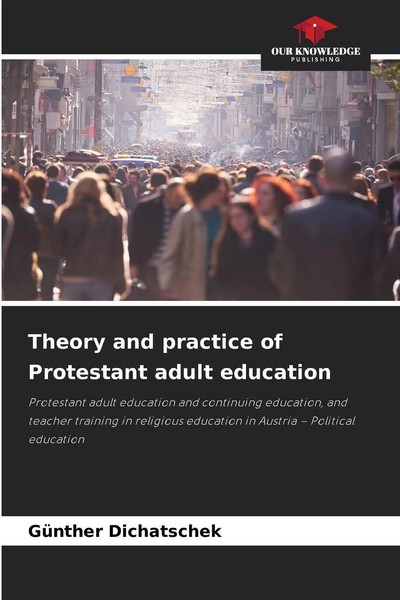 GüNther Dichatschek | Theory And Practice Of Protestant Adult Education | Buch-image