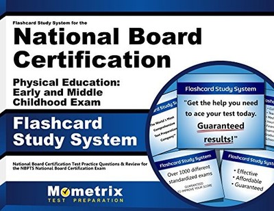 FLASHCARD STUDY SYSTEM FOR THE NATIONAL BOARD By National Board Certification