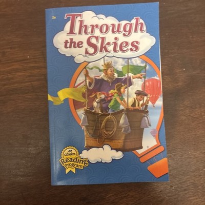 Abeka Through The Skies. Blank! Abeka Reading Program 2E. Second Grade.