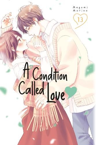 Megumi Morino A Condition Called Love 13 (Tascabile) Condition Called Love