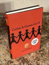 Carlos is Gonna Get it SIGNED by Kevin Emerson - 1st Printing Near Fine HC