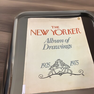 THE NEW YORKER ALBUM OF DRAWINGS 1925-1975 - 1975 - Art - Cartoons