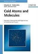 Cold Atoms and Molecules Buch Wiley-VCH
