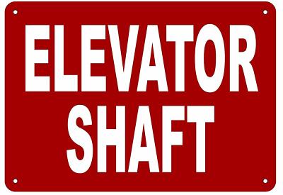 ELEVATOR SHAFT SIGN (Aluminium Reflective Signs, RED 7x10)-REF24-1027