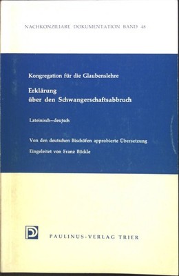 Kongregation f. d. Glaubenslehre. Erklärung über den Schwangerschaftsabbruch. La