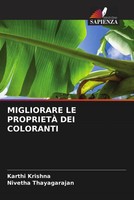 Karthi Krishna (U. A.) | Migliorare Le ProprietÀ Dei Coloranti | Taschenbuch