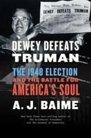 A J Baime | Dewey Defeats Truman | Taschenbuch | Englisch (2021) | Harpercollins