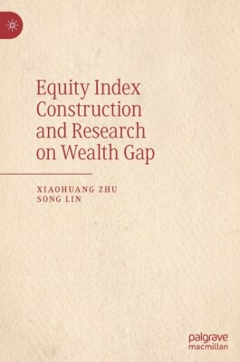 Equity Index Construction And Research On Wealth Gap