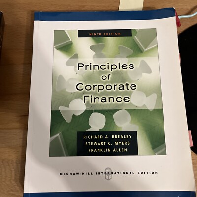 Principles of Corporate Finance Brealey, Richard A., Stewart C. Myers and Frankl