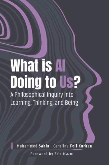 What Is Ai Doing To Us? : A Philosophical Inquiry Into Learning, Thinking, And Being Muhammed (Mef University, Turkiye) Sahin - Image 4