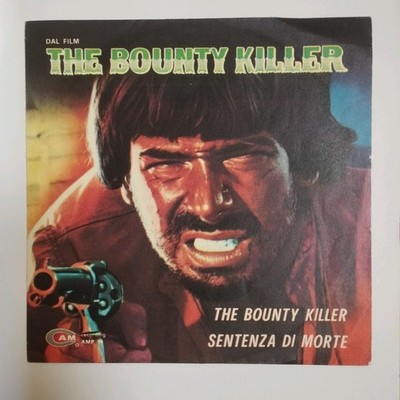 Stelvio Cipriani - The Bounty Killer - Soundtrack Schallplatte 45