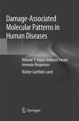 Damage-Associated Molecular Patterns in Human Diseases by Wal... - 9783030087562