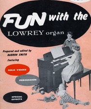 Fun With The Lowrey Organ Vintage Organ Sheet Music Book