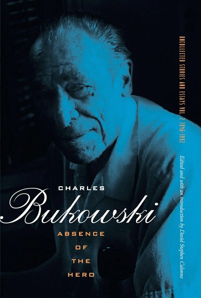 Absence Of The Hero | Charles Bukowski | Taschenbuch | Kartoniert / Broschiert-image