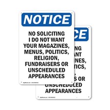  2 Pack No Soliciting I Do Not Want Your OSHA Notice Sign Decal Metal Plastic