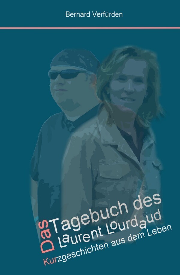 Bernard Verfürden | Das Tagebuch Des Laurent Lourdaud | Taschenbuch |