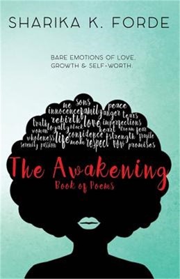 The Awakening: Bare Emotions of Love, Growth & Self-Worth (Paperback or Softback