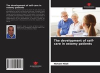 The Development Of Self-Care In Ostomy Patients Hicham Hilali