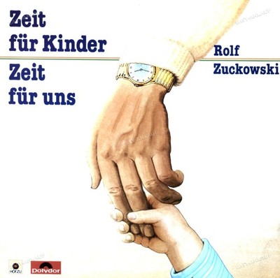Rolf Zuckowski - Zeit Für Kinder, Zeit Für Uns LP (VG+/VG+) '*