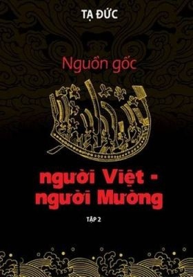 Nguon Goc Nguoi Viet-Nguoi Muong - Volumn II: Toan Bo Phu Luc Va Danh Muc Sach