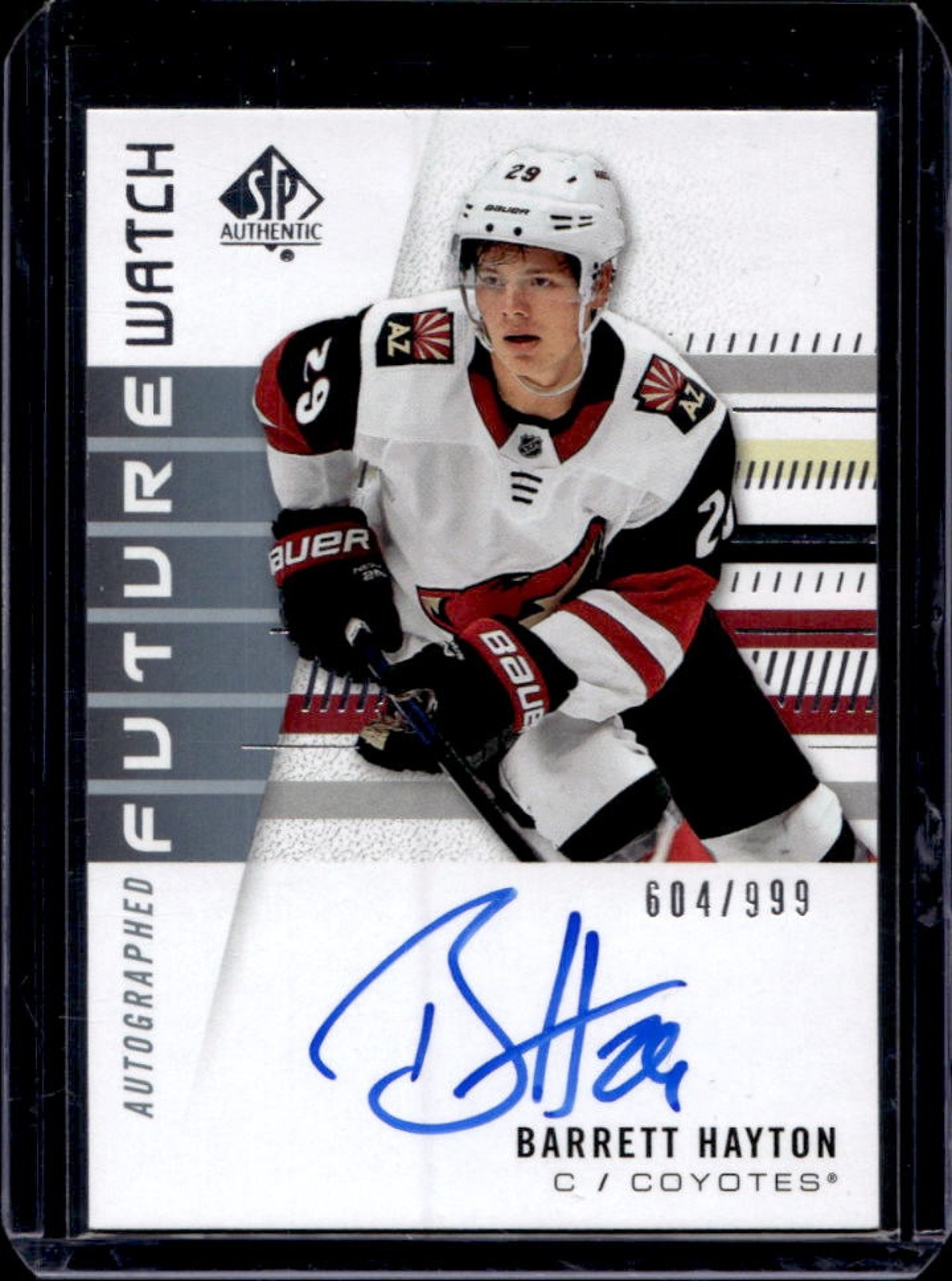 2019-20 SP Authentic Barrett Hayton RC Auto Future Watch #604/999 Coyotes