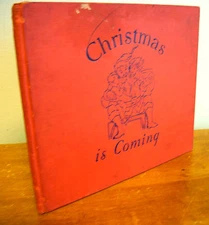 CHRISTMAS IS COMING Selected by Manley H Jones, Illustrated by Charlotte Becker