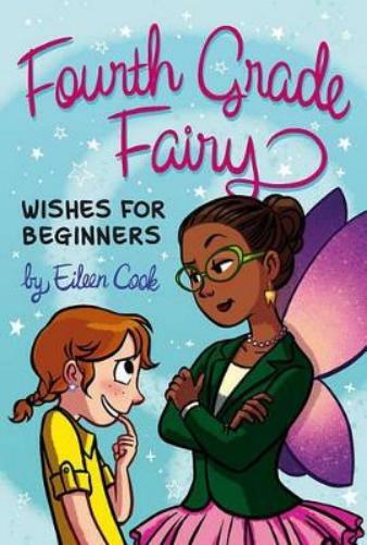 Eileen Cook Wishes for Beginners (Tascabile) Fourth Grade Fairy