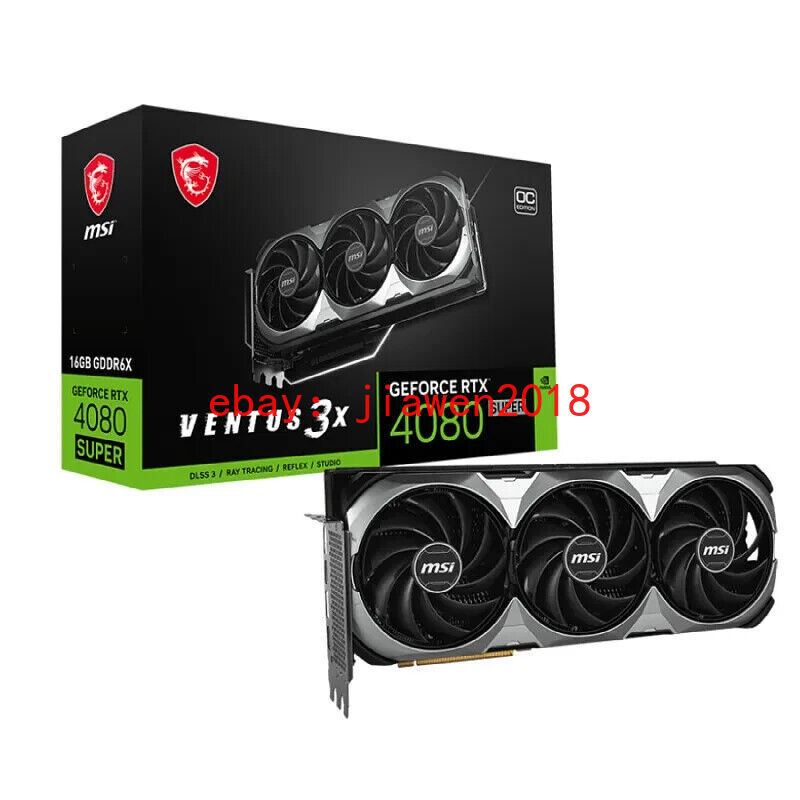 MSI GeForce RTX 4080 RTX4080 SUPER 16G VENTUS 3X OC GDDR6X