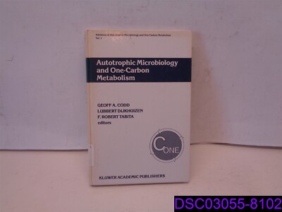Autotrophic Microbiology and One-Carbon Metabolism: Volume I 0792306562