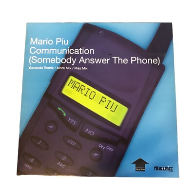 Mario Piu - Communication (Somebody Answer The Phone) 12  Vinyl Yomanda/More/Mas