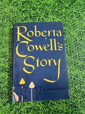 Roberta Cowell: Roberta Cowell's Story by Herself 1954 1st Edition