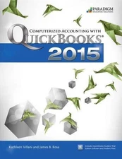 COMPUTERIZED ACCT.W/QUICKBKS.2015-TEXT By Kathleen Villani & James B. Rosa