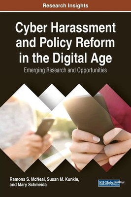 Cyber Harassment and Policy Reform in the Digital Age | Ramona S. Mcneal (u. a.)