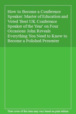 How to Become a Conference Speaker: Master of Education and Vote