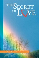 Linda Abramowitz | The Secret Of Love | Taschenbuch | Englisch (2009) | Xlibris