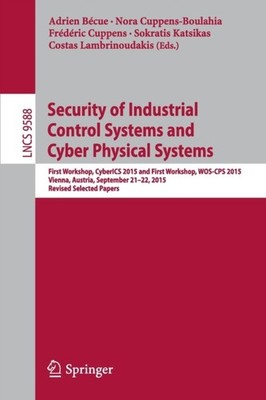 Bcue - Security of Industrial Control Systems and Cyber Physical Syst - X555z