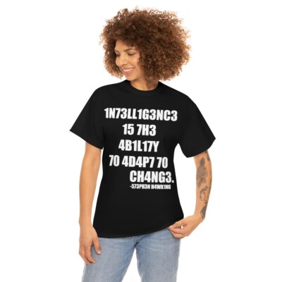 Stephen Hawking Intelligence is the ability to change Short Sleeve Tee
