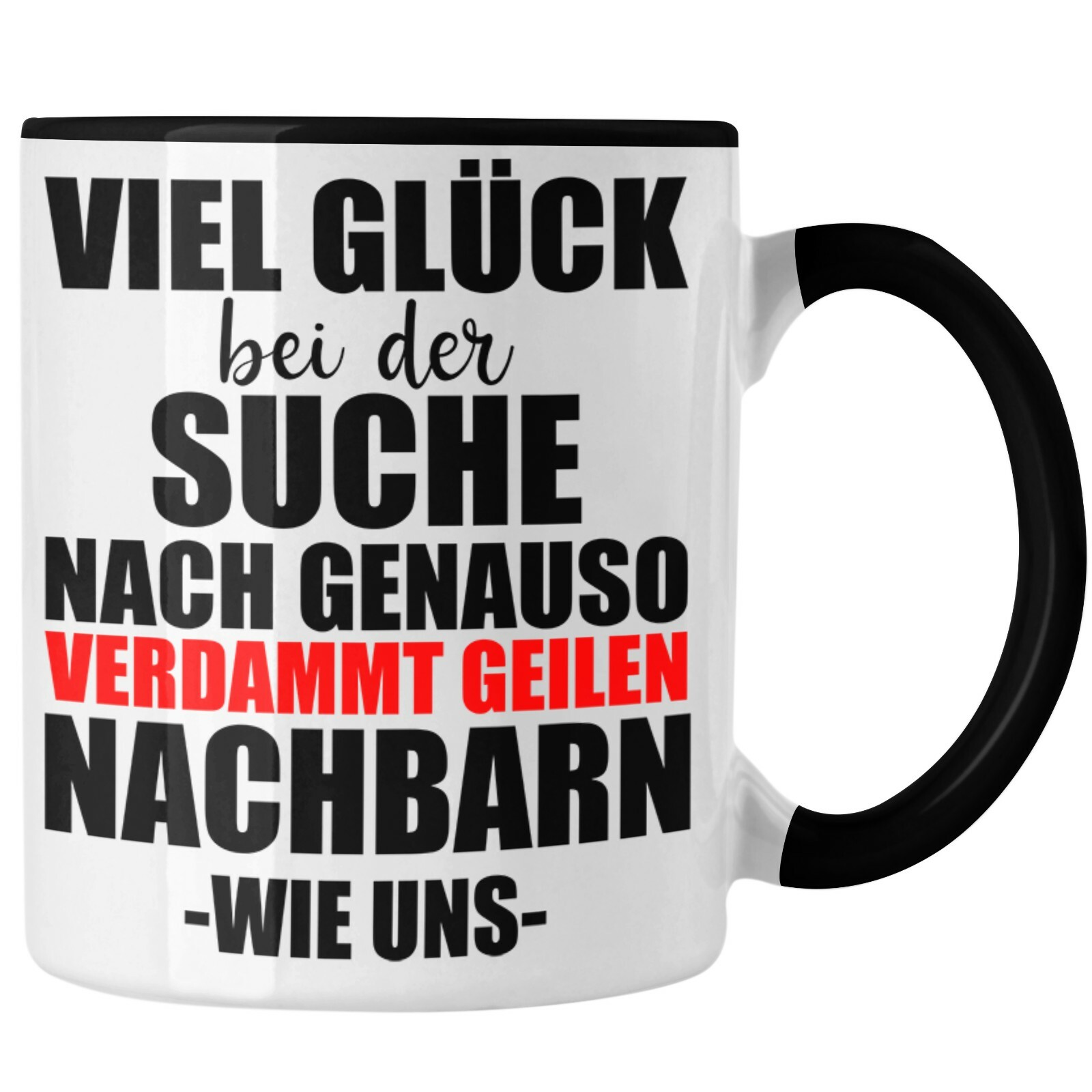 Trendation - Trendation - Nachbarn Abschied Geschenk Tasse Abschiedsgeschenk Nac