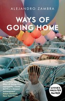 Ways Of Going Home | Alejandro Zambra | Englisch | Taschenbuch | 2013