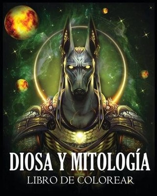 Diosa y Mitologa Libro De Colorear: (Libro Para Colorear de Fantas?a) by Dreamte