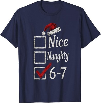 Nice Naughty 67 Christmas Meme Funny Design Unisex T-Shirt