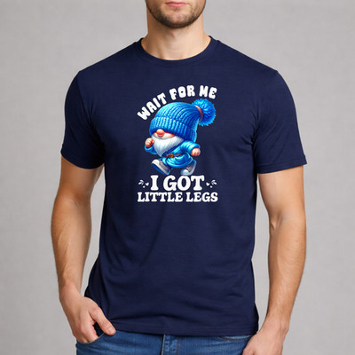 Gnome Wait For Me I Got Little Legs Funny Running Humor Men Women Unisex T-Shirt