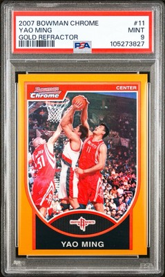 2007 BOWMAN CHROME YAO MING GOLD REFRACTOR /99 - PSA 9 - Pop 5 (None Higher)