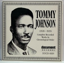 Tommy Johnson : Complete Recorded Works In Chronological Order (1928- 1929) CD